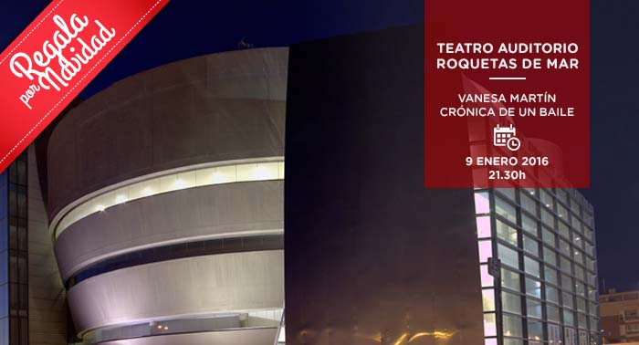 Entradas para el Concierto de Vanesa Martín en el Auditorio de Roquetas sólo 15.40€