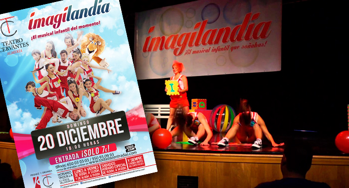 ¡Diversión en familia! Musical infantil Imagilandia, domingo 20 diciembre en Teatro Cervantes.