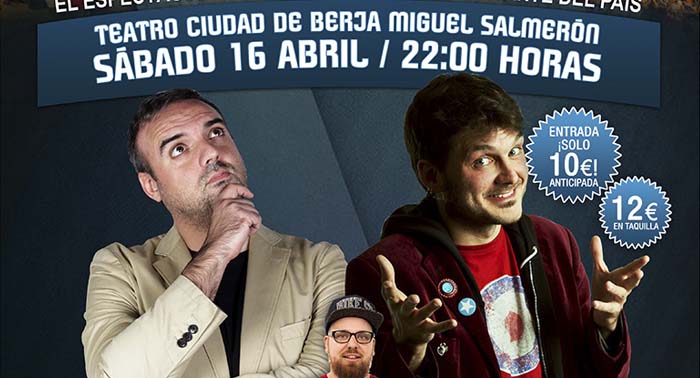 ¡LA  NOCHE CANALLA ! con Paco Calavera, 'Chuki' y Salvi Pérez. Teatro de Berja 