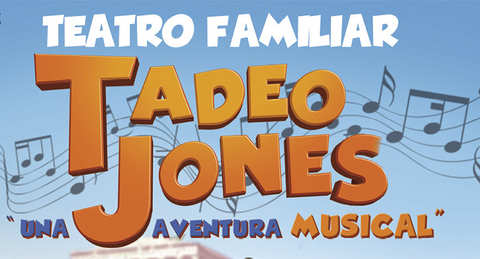 Entradas de Zona B para el teatro musical TADEO JONES ¡¡Diversión en familia!