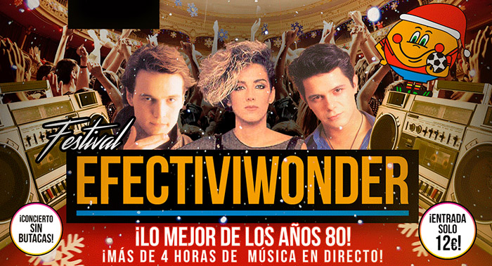 Revive la mejor música de los años 80 con el 'Festival Efectiviwonder' en Teatro Cervantes