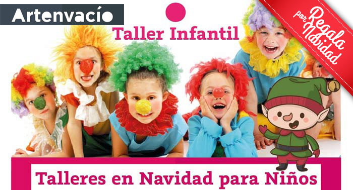¡Taller en Navidad para niños! El plan más divertido para los más peques de la casa