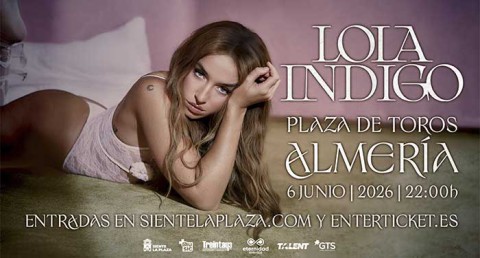 Concierto Lola Indigo + 2 Bebidas, el 6 de Junio en la Plaza de Toros de Almería